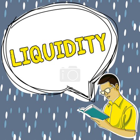 Photo for Conceptual display Liquidity, Internet Concept Cash and Bank Balances Market Liquidity Deferred Stock - Royalty Free Image