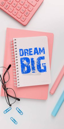Photo for Conceptual caption Dream Big, Business concept To think of something high value that you want to achieve - Royalty Free Image