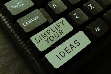 Photo for Text sign showing Simplify Your Ideas, Concept meaning make simple or reduce things to basic essentials - Royalty Free Image