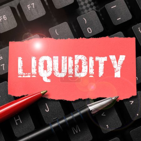 Photo for Text sign showing Liquidity, Business overview Cash and Bank Balances Market Liquidity Deferred Stock - Royalty Free Image