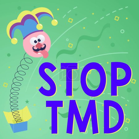 Photo for Text showing inspiration Stop Tmd, Business approach Prevent the disorder or problem affecting the chewing muscles - Royalty Free Image