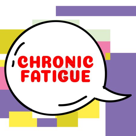 Foto de Signo que muestra fatiga crónica, palabra para una enfermedad o afección que dura más tiempo - Imagen libre de derechos
