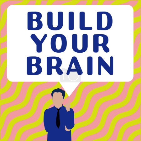 Foto de Texto de escritura a mano Construye tu cerebro, negocios muestran actividades mentales para mantener o mejorar las habilidades cognitivas - Imagen libre de derechos