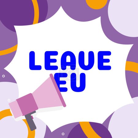 Téléchargez les photos : Légende conceptuelle Leave Eu, Concept meaning Acte d'une personne quittant un pays qui appartient à l'Europe - en image libre de droit