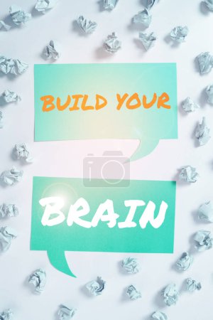 Foto de Signo de texto que muestra Construye tu cerebro, Idea de negocio actividades mentales para mantener o mejorar las habilidades cognitivas - Imagen libre de derechos