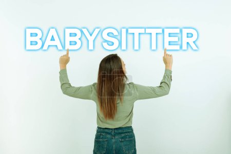Photo for Handwriting text Babysitter, Concept meaning to care for children usually during a short absence of the parents - Royalty Free Image