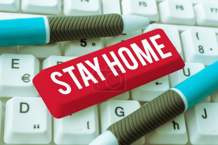 Photo for Writing displaying text Stay Home, Concept meaning not go out for an activity and stay inside the house or home - Royalty Free Image