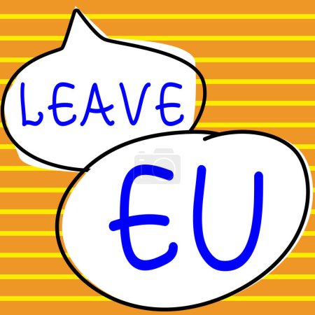 Foto de Letrero de escritura a mano Leave Eu, Enfoque empresarial Un acto de una persona para salir de un país que pertenece a Europa - Imagen libre de derechos