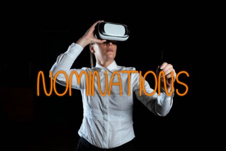 Photo for Inspiration showing sign Nominations, Word Written on the act of officially suggesting someone for a job or position - Royalty Free Image