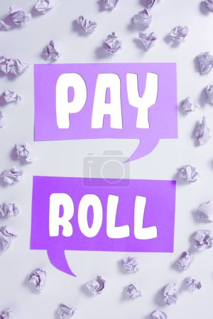 Foto de Leyenda conceptual Pay Roll, Enfoque empresarial Cantidad de salarios y salarios pagados por una empresa a sus empleados - Imagen libre de derechos