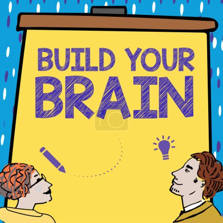 Foto de Mostrar muestra Construye tu cerebro, Visión general de negocios actividades mentales para mantener o mejorar las habilidades cognitivas - Imagen libre de derechos