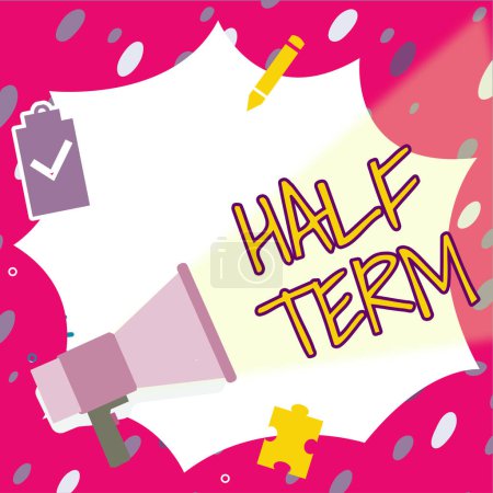 Photo for Text sign showing Half Term, Word for half the usual price at which something is offered for sale - Royalty Free Image