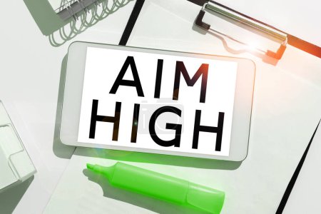 Photo for Text showing inspiration Aim High, Internet Concept go for best job school or activity Asking someone to dream big - Royalty Free Image