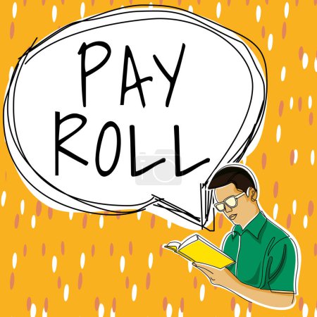 Foto de Firma de escritura a mano Pay Roll, Word for Cantidad de salarios y salarios pagados por una empresa a sus empleados - Imagen libre de derechos