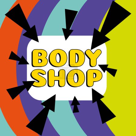 Photo for Text sign showing Body Shop, Word Written on a shop where automotive bodies are made or repaired - Royalty Free Image