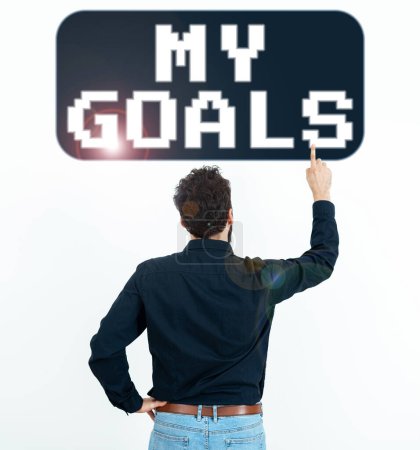 Photo for Sign displaying My Goals, Business idea Future or desired result that a person commits to achieve - Royalty Free Image