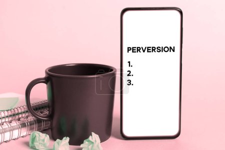 Photo for Text caption presenting Perversion, Concept meaning describes one whose actions are not deemed to be socially acceptable in any way - Royalty Free Image