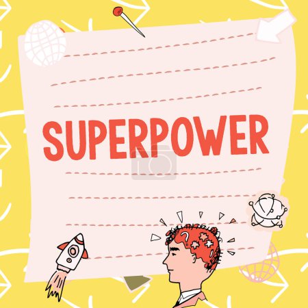 Photo for Hand writing sign Superpower, Word for a power or ability of a kind enables and enforces the bearer - Royalty Free Image