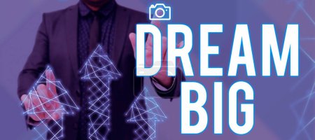 Photo for Sign displaying Dream Big, Word Written on To think of something high value that you want to achieve - Royalty Free Image