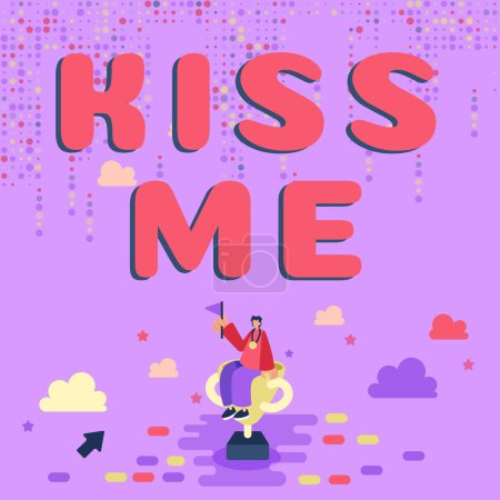 Photo for Inspiration showing sign Kiss Me, Business approach informally request to touch my lips with your lips or press against - Royalty Free Image
