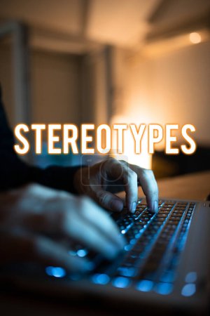 Photo for Hand writing sign Stereotypes, Business showcase any thought widely adopted by specific types individuals - Royalty Free Image
