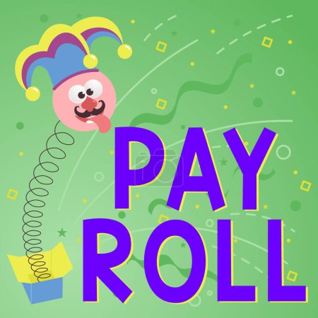 Foto de Texto que presenta Pay Roll, Word Written on Importe de los salarios y salarios pagados por una empresa a sus empleados - Imagen libre de derechos