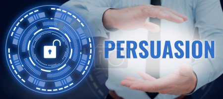 Photo for Writing displaying text Persuasion, Word Written on the action or fact of persuading someone or of being persuaded to do - Royalty Free Image