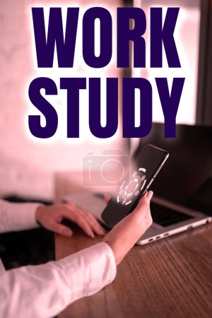 Photo for Text sign showing Work Study, Conceptual photo college program that enables students to work part-time - Royalty Free Image