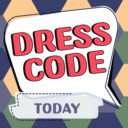 Photo for Sign displaying Dress Code, Business idea an accepted way of dressing for a particular occasion or group - Royalty Free Image