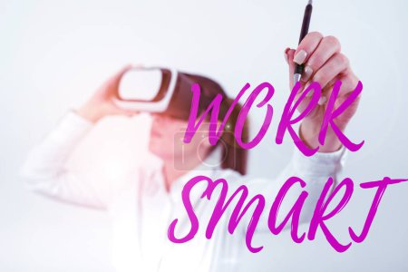 Schild mit der Aufschrift Work Smart, Business-Ansatz herauszufinden, um Ziele auf die effizienteste Art und Weise zu erreichen