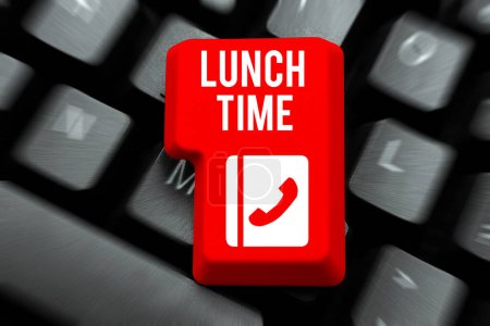 Schild mit der Aufschrift Lunch Time, Business showcase Meal in der Mitte des Tages nach dem Frühstück und vor dem Abendessen