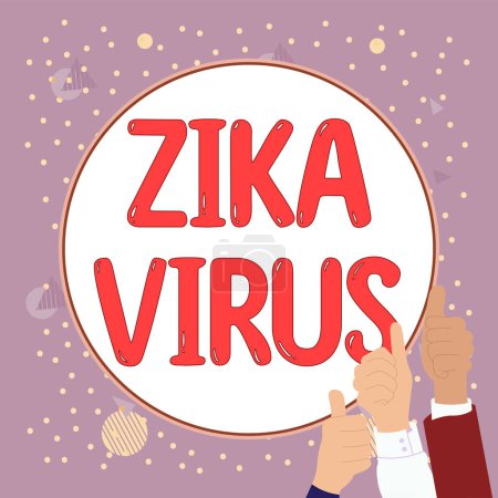 Photo for Text caption presenting Zika Virus, Word for caused by a virus transmitted primarily by Aedes mosquitoes - Royalty Free Image