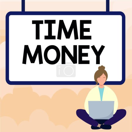 Sign displaying Time Money, Business idea funds advanced for repayment within a designated period