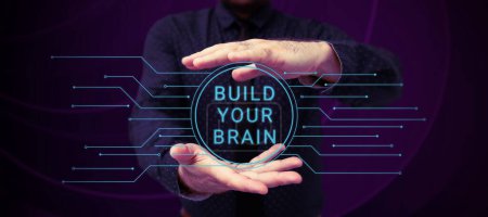 Foto de Inspiración mostrando signo Construye tu cerebro, Enfoque de negocios actividades mentales para mantener o mejorar las habilidades cognitivas - Imagen libre de derechos