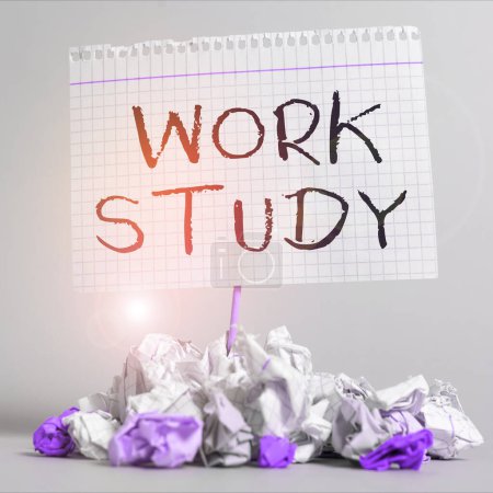 Photo for Sign displaying Work Study, Business concept college program that enables students to work part-time - Royalty Free Image