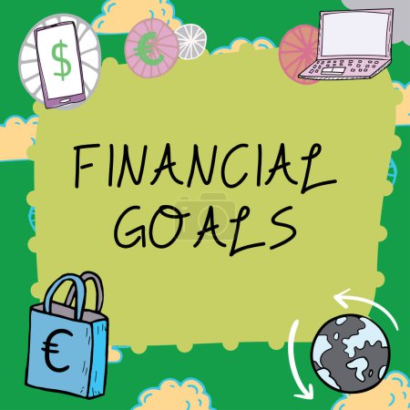 Foto de Texto que muestra inspiración Objetivos financieros, Palabra para metas generalmente impulsada por necesidades financieras futuras específicas - Imagen libre de derechos