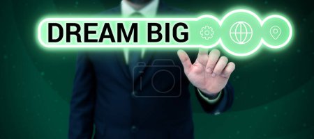 Photo for Sign displaying Dream Big, Internet Concept To think of something high value that you want to achieve - Royalty Free Image