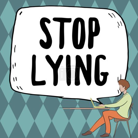 Photo for Sign displaying Stop Lying, Word Written on put an end on chronic behavior of compulsive or habitual lying - Royalty Free Image