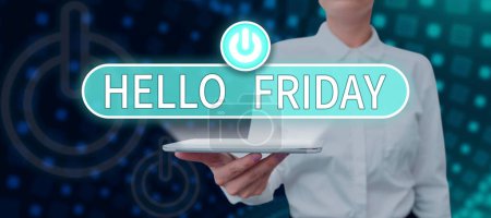 Photo for Handwriting text Hello Friday, Business idea Greetings on Fridays because it is the end of the work week - Royalty Free Image