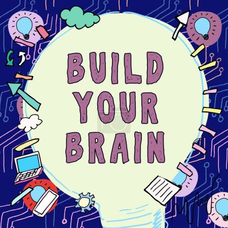 Foto de Leyenda conceptual Construye tu cerebro, Internet Actividades mentales conceptuales para mantener o mejorar las habilidades cognitivas - Imagen libre de derechos
