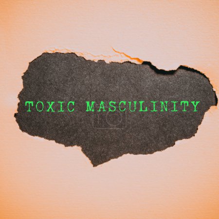 Téléchargez les photos : Légende conceptuelle Toxic Masculinity, Concept meaning décrit le type étroit d'idées répressives sur le rôle du genre masculin - en image libre de droit