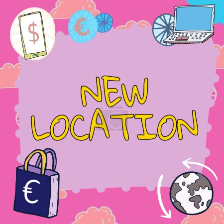 Foto de Leyenda conceptual Nueva ubicación, Word for Localizarse en un nuevo lugar y establecer el hogar o negocio - Imagen libre de derechos