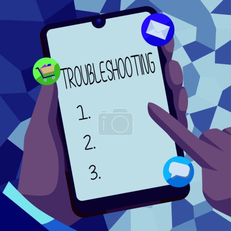 Sign displaying Troubleshooting, Business approach an act of investigating or dealing with in the problems occured