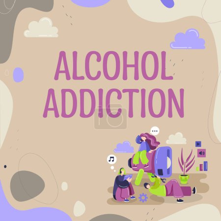 Photo for Conceptual caption Alcohol Addiction, Word for characterized by frequent and excessive consumption of alcoholic beverages - Royalty Free Image
