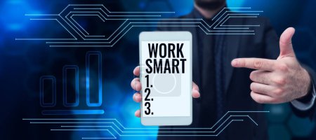 Textschild mit der Aufschrift Work Smart, Business-Schaufenster, das herausfindet, um Ziele auf die effizienteste Weise zu erreichen