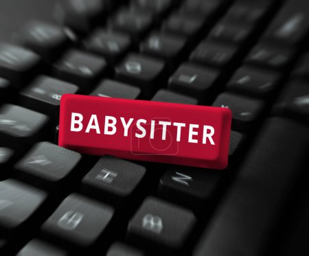 Photo for Text caption presenting Babysitter, Business approach to care for children usually during a short absence of the parents - Royalty Free Image