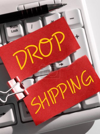 Téléchargez les photos : Handwriting text Drop Shipping, Internet Concept to send goods from a manufacturer directly to a customer instead of to the retailer - en image libre de droit