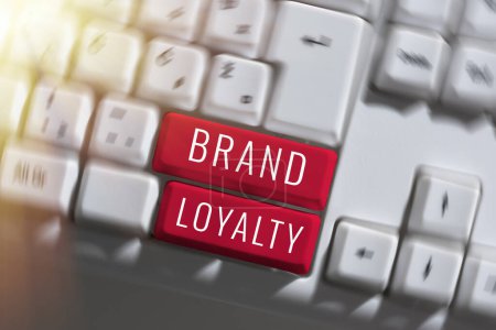 Téléchargez les photos : Writing displaying text Brand Loyalty, Concept meaning Repeat Purchase Ambassador Patronage Favorite Trusted - en image libre de droit