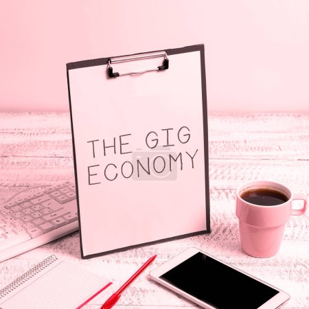 Téléchargez les photos : Affichage conceptuel The Gig Economy, Business concept Marché des contrats à court terme travail indépendant temporaire - en image libre de droit