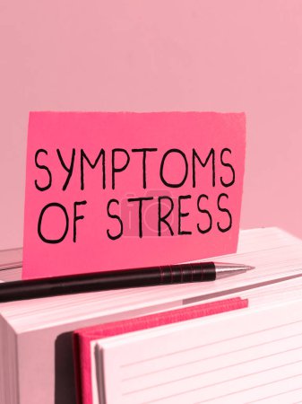 Photo for Text caption presenting Symptoms Of Stress, Word Written on serving as symptom or sign especially of something undesirable - Royalty Free Image